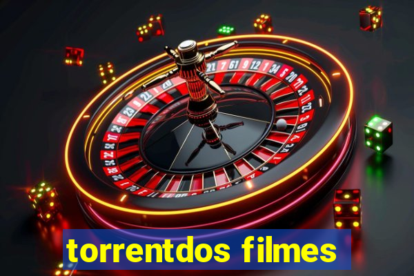 torrentdos filmes