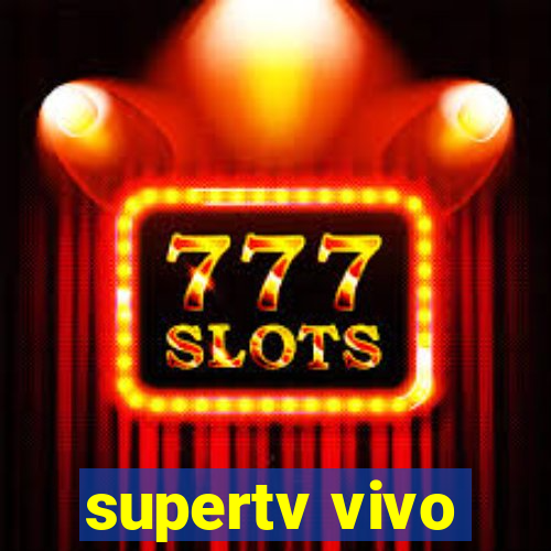 supertv vivo