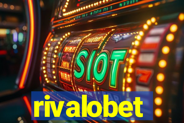 rivalobet