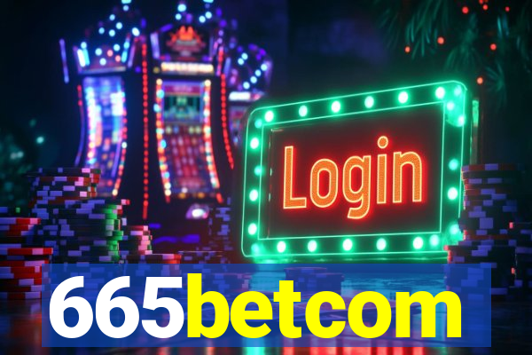 665betcom