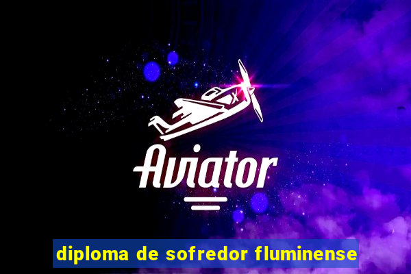 diploma de sofredor fluminense
