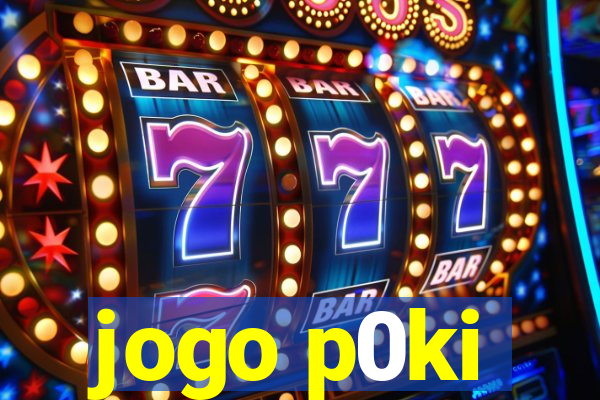 jogo p0ki
