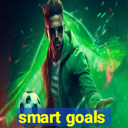 smart goals