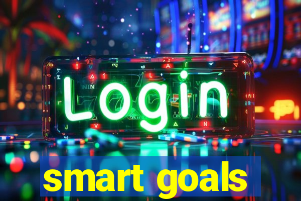 smart goals