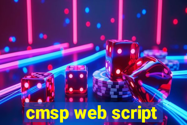 cmsp web script