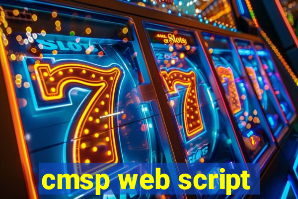 cmsp web script