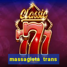 massagista trans sao paulo