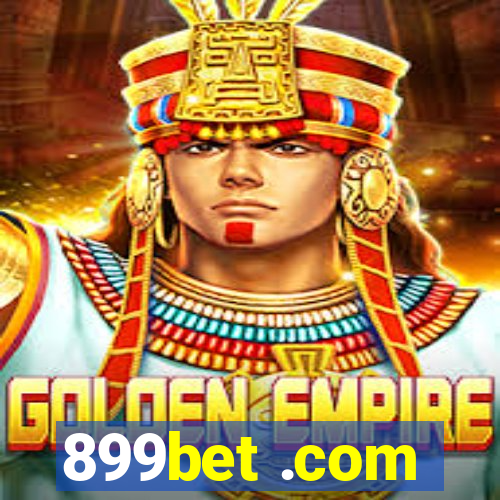 899bet .com