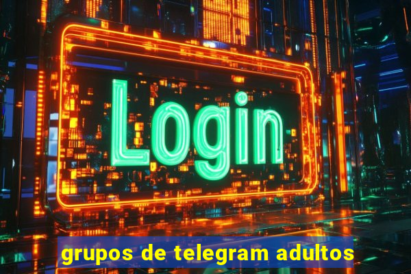grupos de telegram adultos