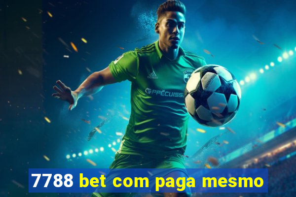 7788 bet com paga mesmo