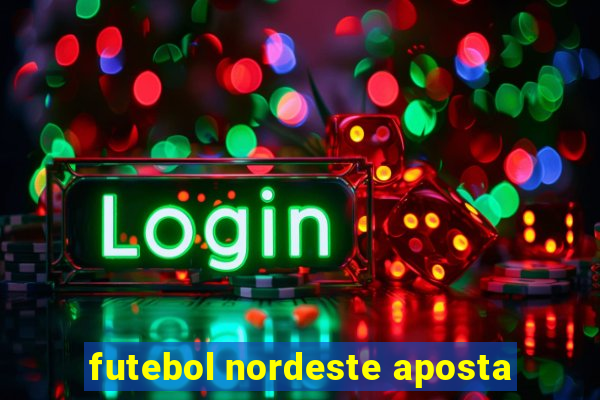 futebol nordeste aposta