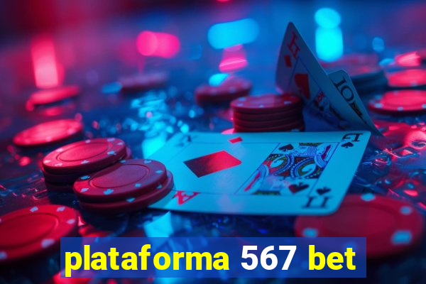 plataforma 567 bet