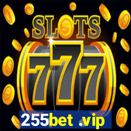 255bet .vip