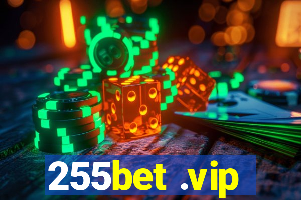 255bet .vip