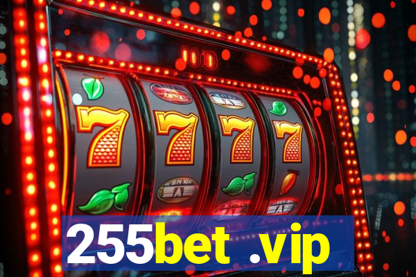 255bet .vip
