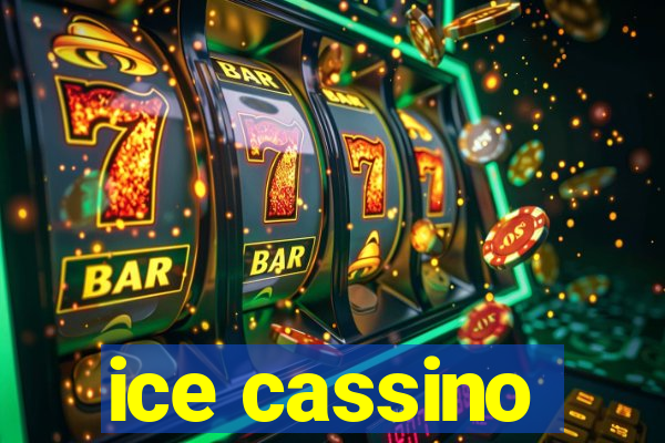 ice cassino