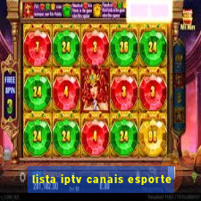 lista iptv canais esporte
