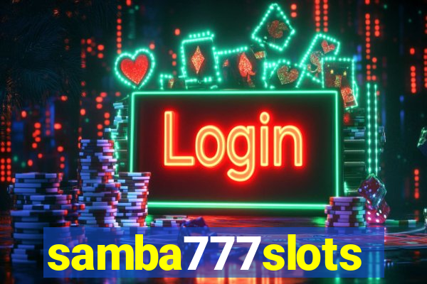 samba777slots