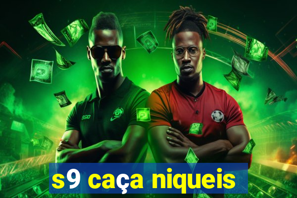 s9 caça niqueis