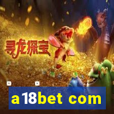 a18bet com