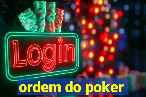 ordem do poker