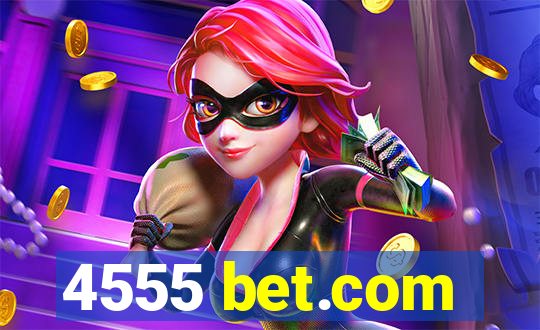 4555 bet.com