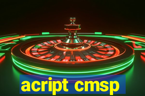 acript cmsp