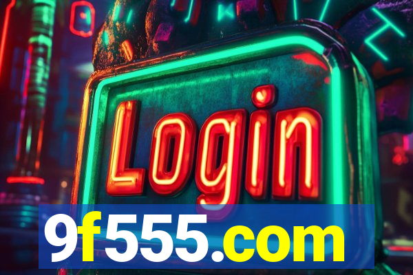 9f555.com