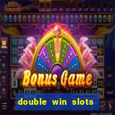 double win slots casino game