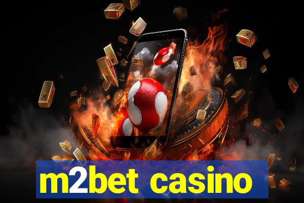 m2bet casino