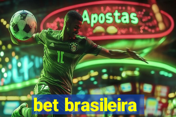 bet brasileira