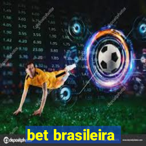 bet brasileira