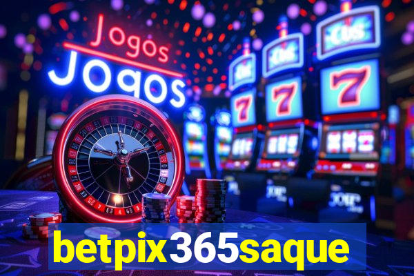 betpix365saque
