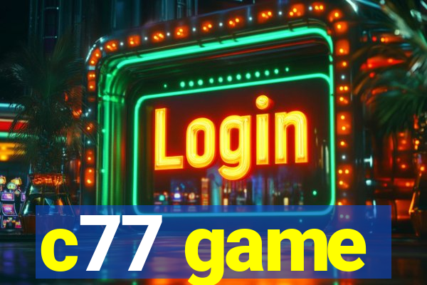c77 game