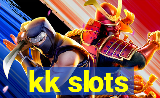 kk slots