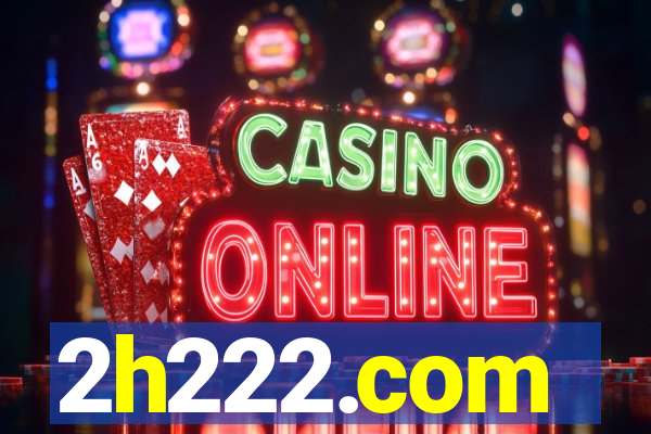 2h222.com
