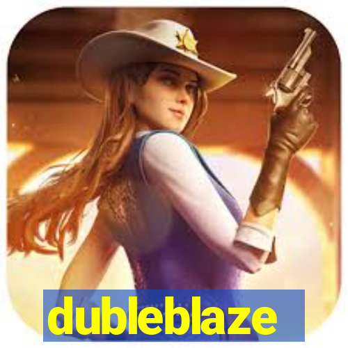 dubleblaze