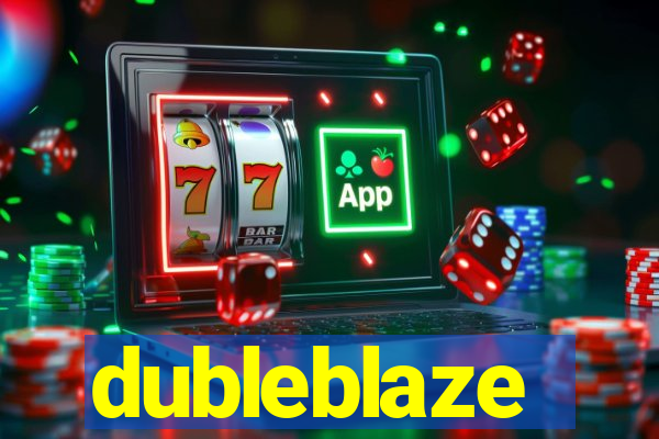 dubleblaze