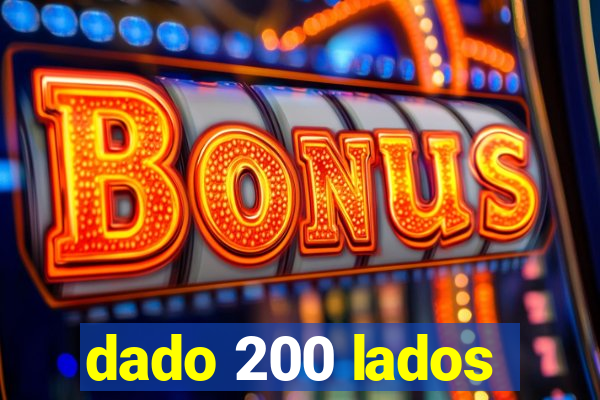 dado 200 lados