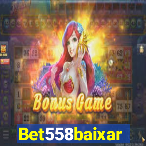 Bet558baixar