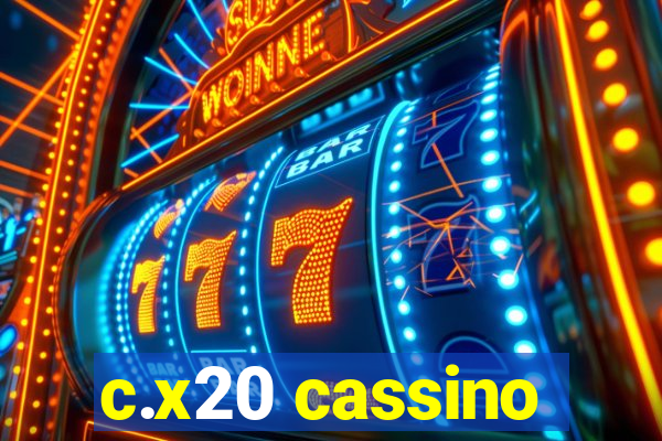 c.x20 cassino