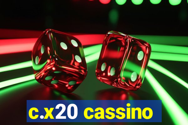 c.x20 cassino