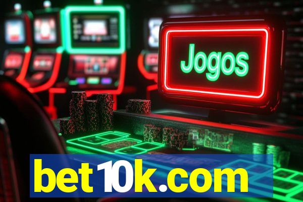 bet10k.com