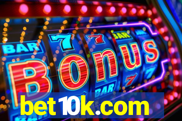 bet10k.com