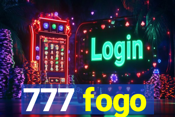 777 fogo