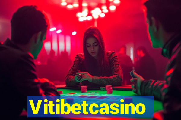 Vitibetcasino