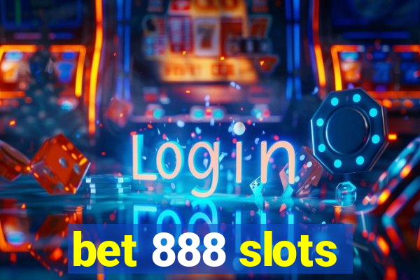 bet 888 slots
