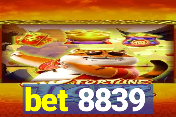 bet 8839