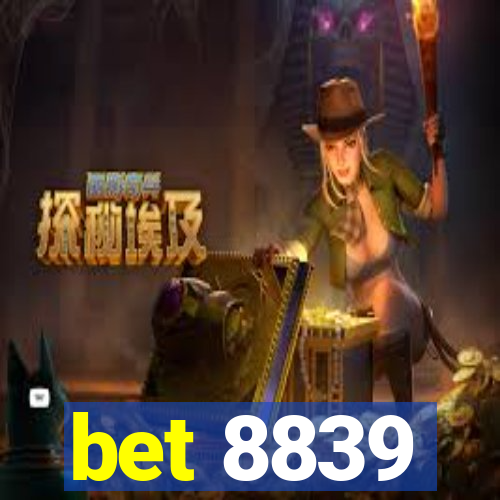 bet 8839
