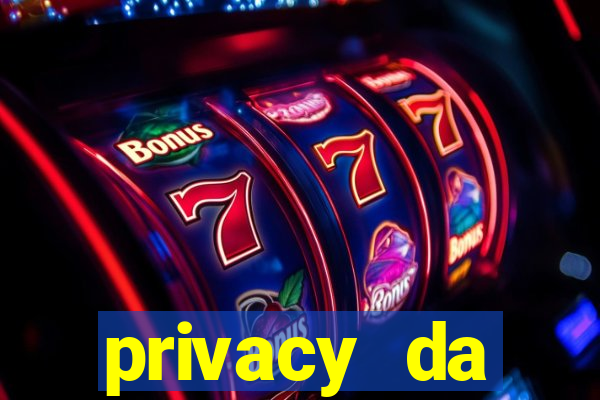 privacy da pipokinha gratis